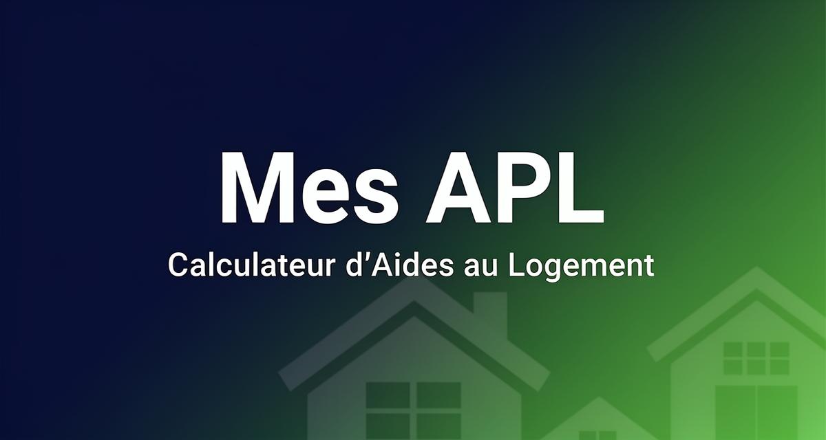 Mes APL - Calculez vos droits aux APL en 3 minutes